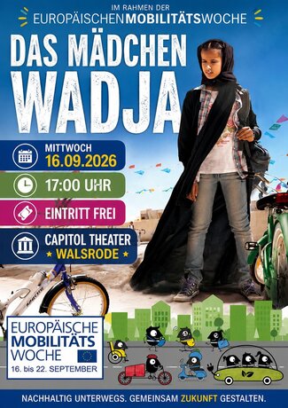 Bild vergr��ern: DAS M�DCHEN WADJA 
MITTWOCH, 16.09.2026 17:00 UHR 
CAPITOL THEATER WALSRODE - EINTRITT FREI
